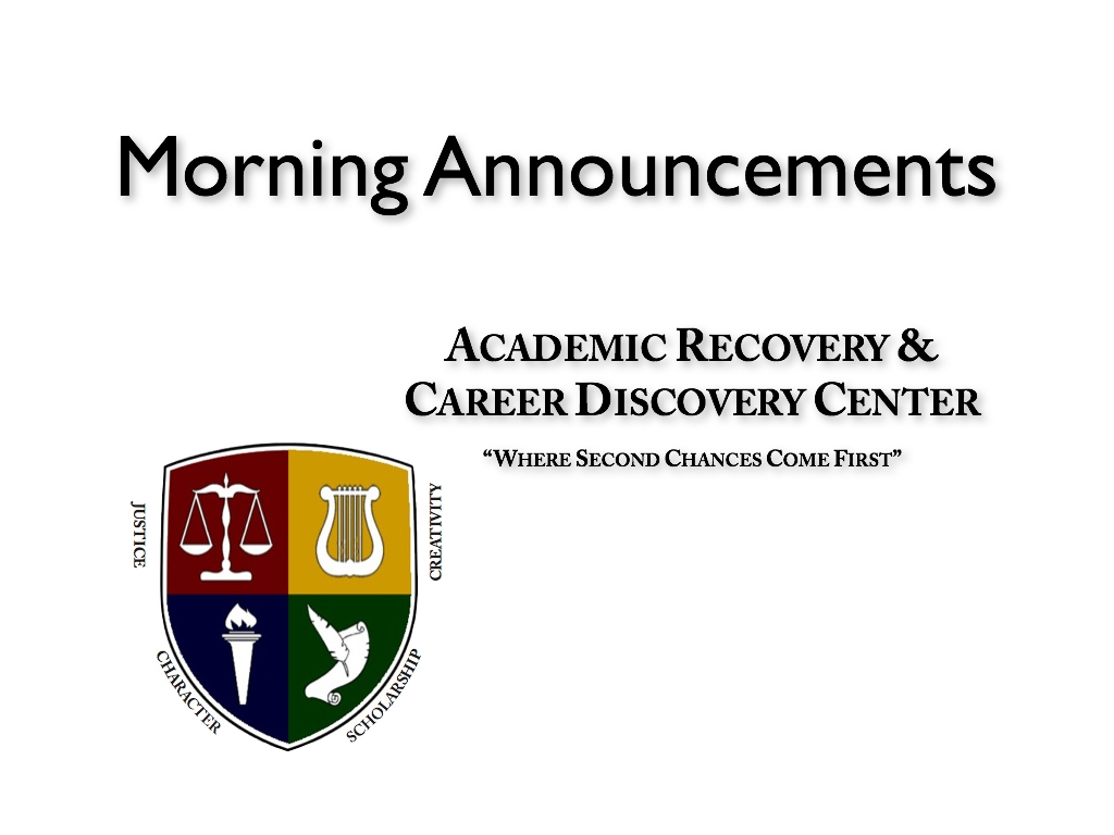 ARCDC Morning Announcements