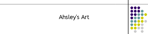 Ahsley's Art
