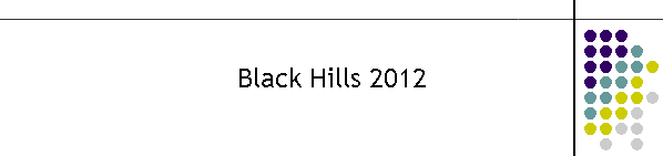 Black Hills 2012