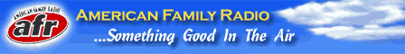 American Family Radio -- Something Good in the Air!