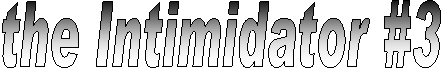the Intimidator 3