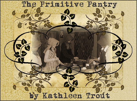 The Primitive Pantry Forum